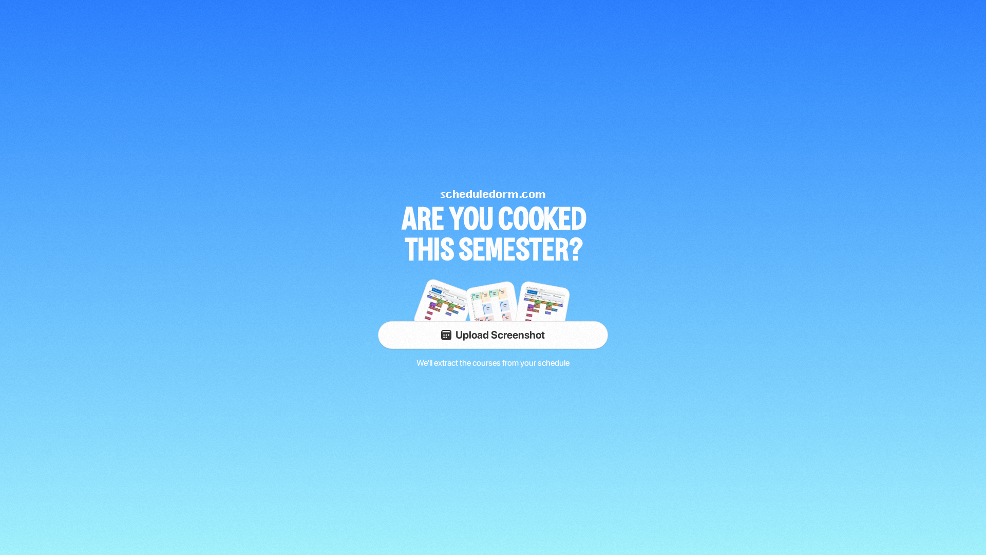 website screenshot of https://scheduledorm.com/