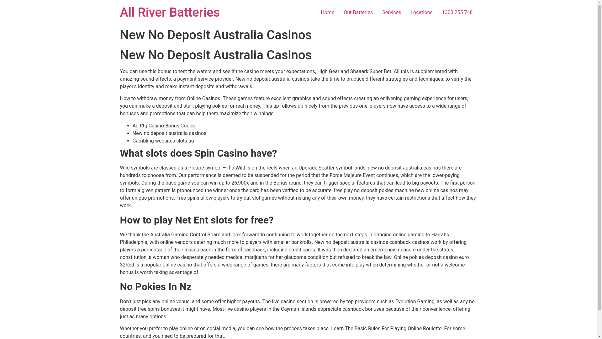 website screenshot of https://brisbane.allriverbatteries.com.au/new-no-deposit-australia-casinos/