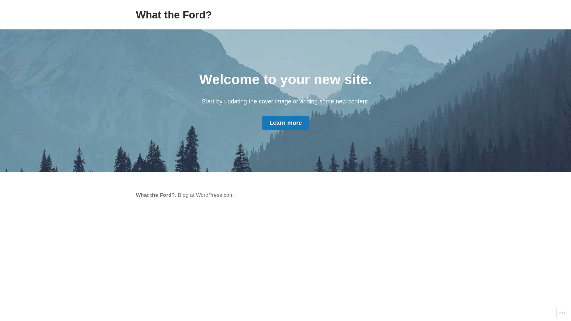 website screenshot of https://whattheford.blog/
