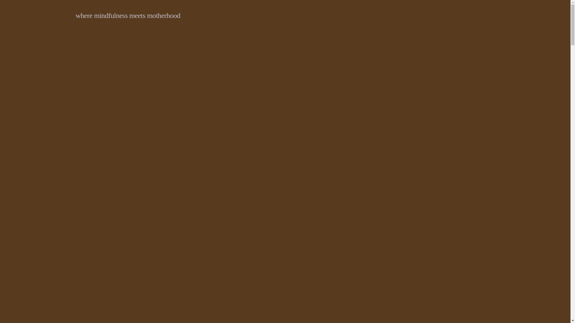 website screenshot of https://wheremindfulnessmeetsmotherhood.org/