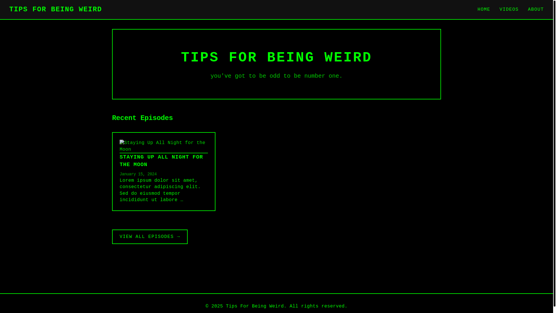 website screenshot of https://tipsforbeingweird.org/