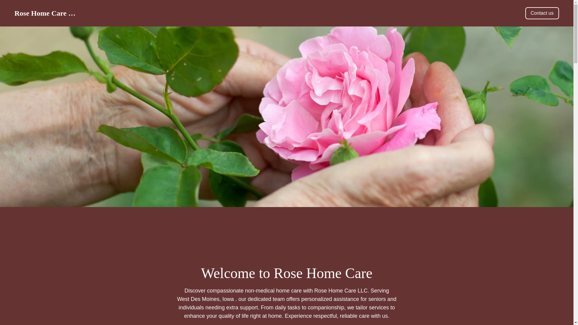 website screenshot of https://rosehomecarecompany.com/