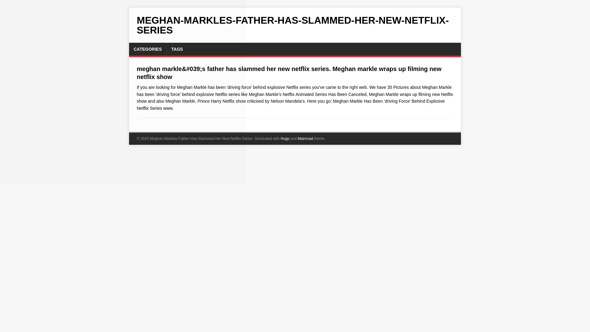 website screenshot of https://meghan-markles-father-has-slammed-her-new-netflix.pages.dev/