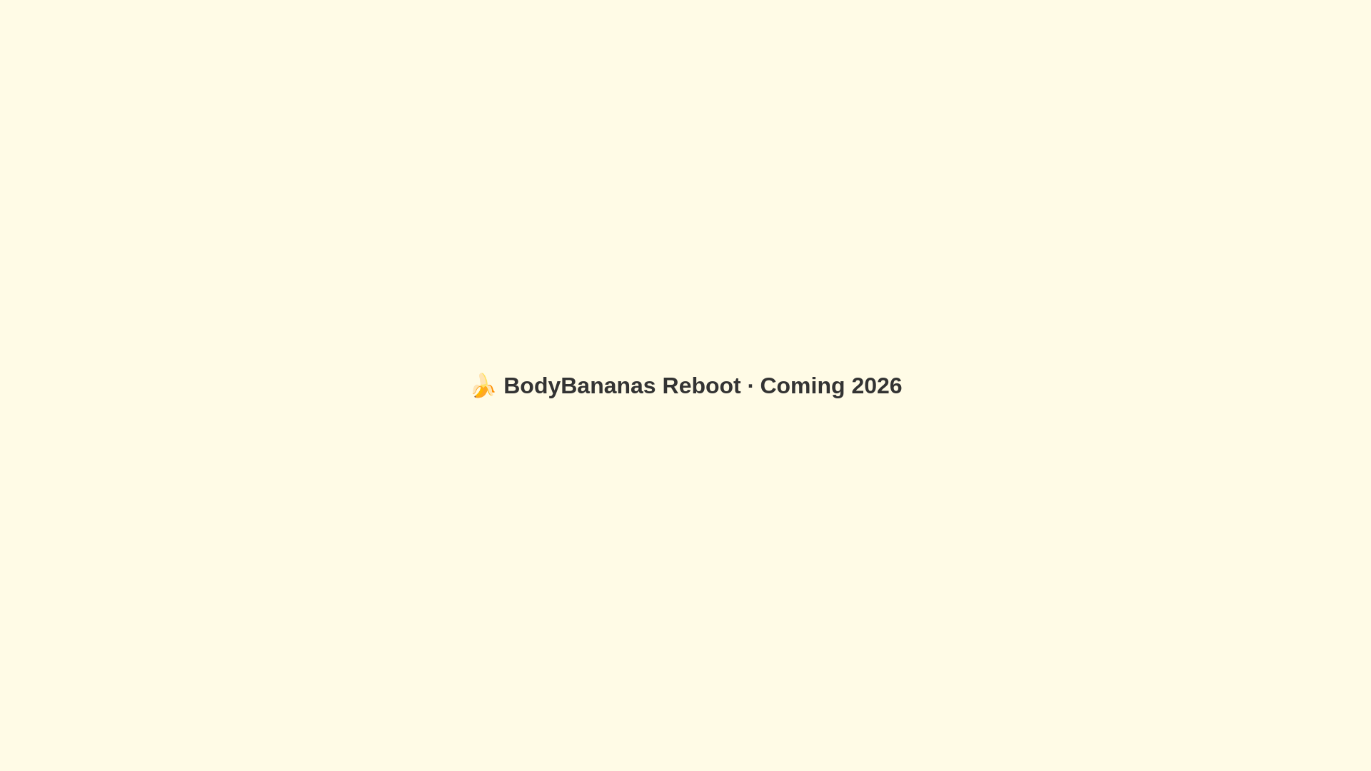 website screenshot of https://bodybananas.pages.dev/