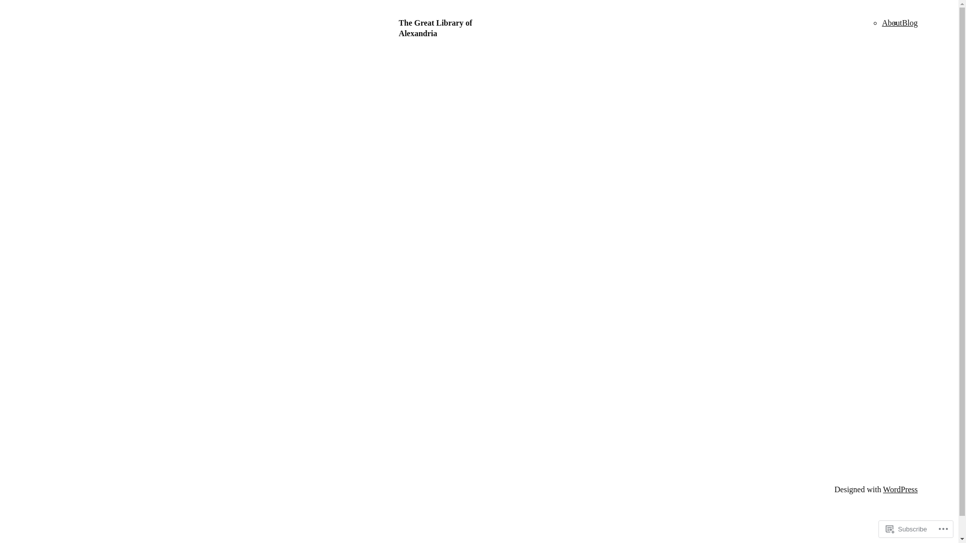 website screenshot of https://thegreatlibraryofalexandria.blog/