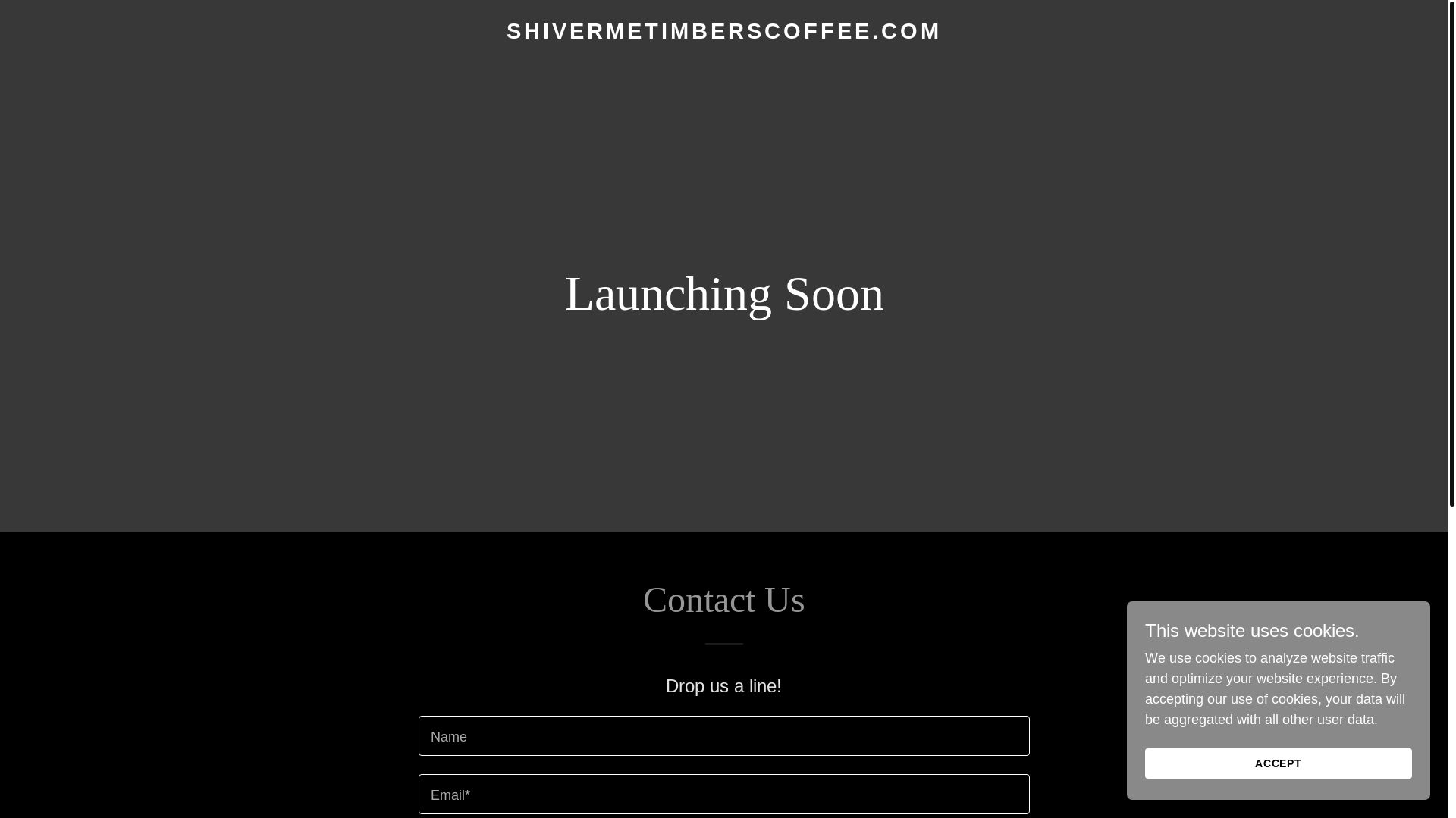 website screenshot of https://shivermetimberscoffee.com/