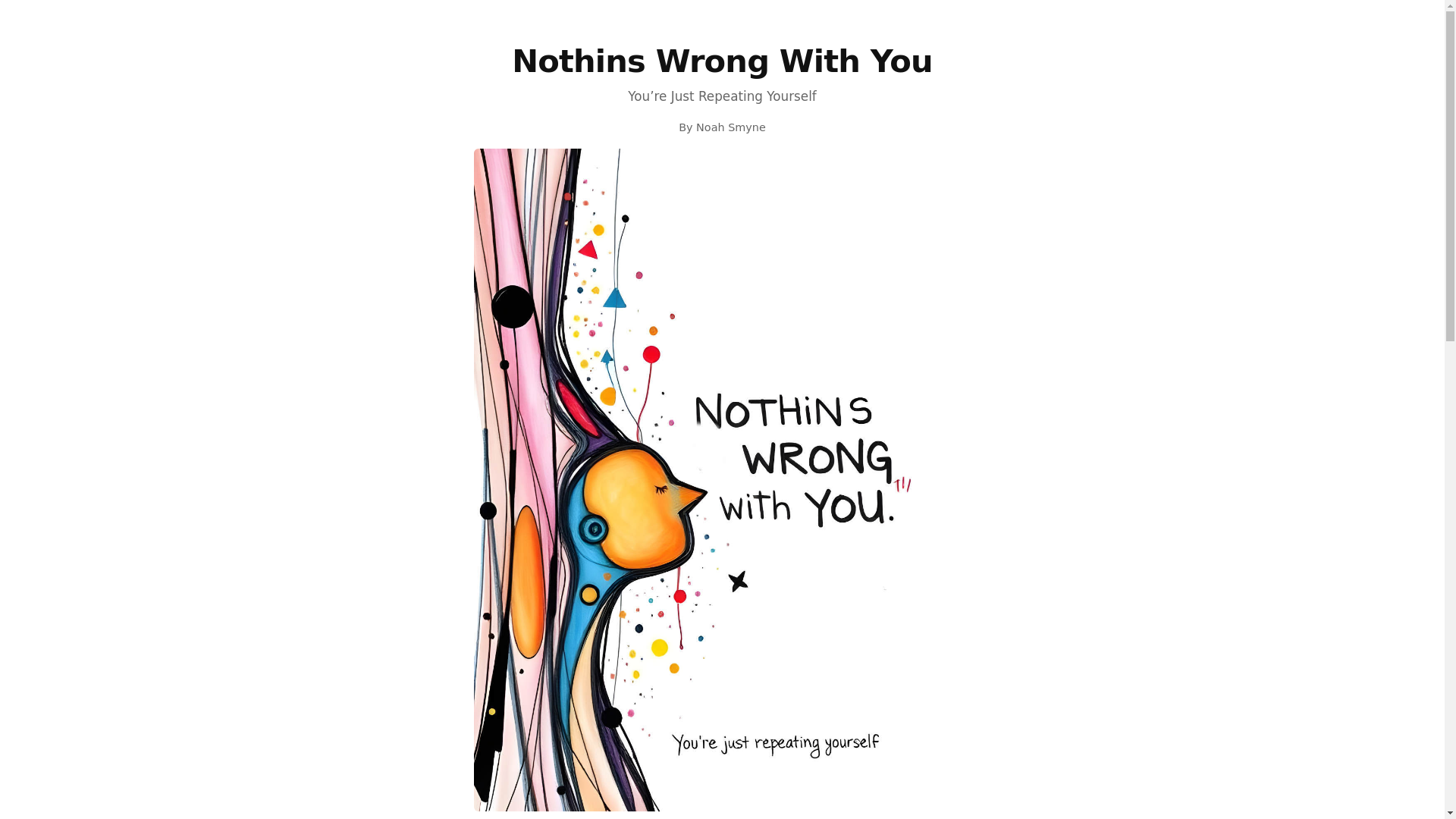 website screenshot of https://nothins-wrong.pages.dev/