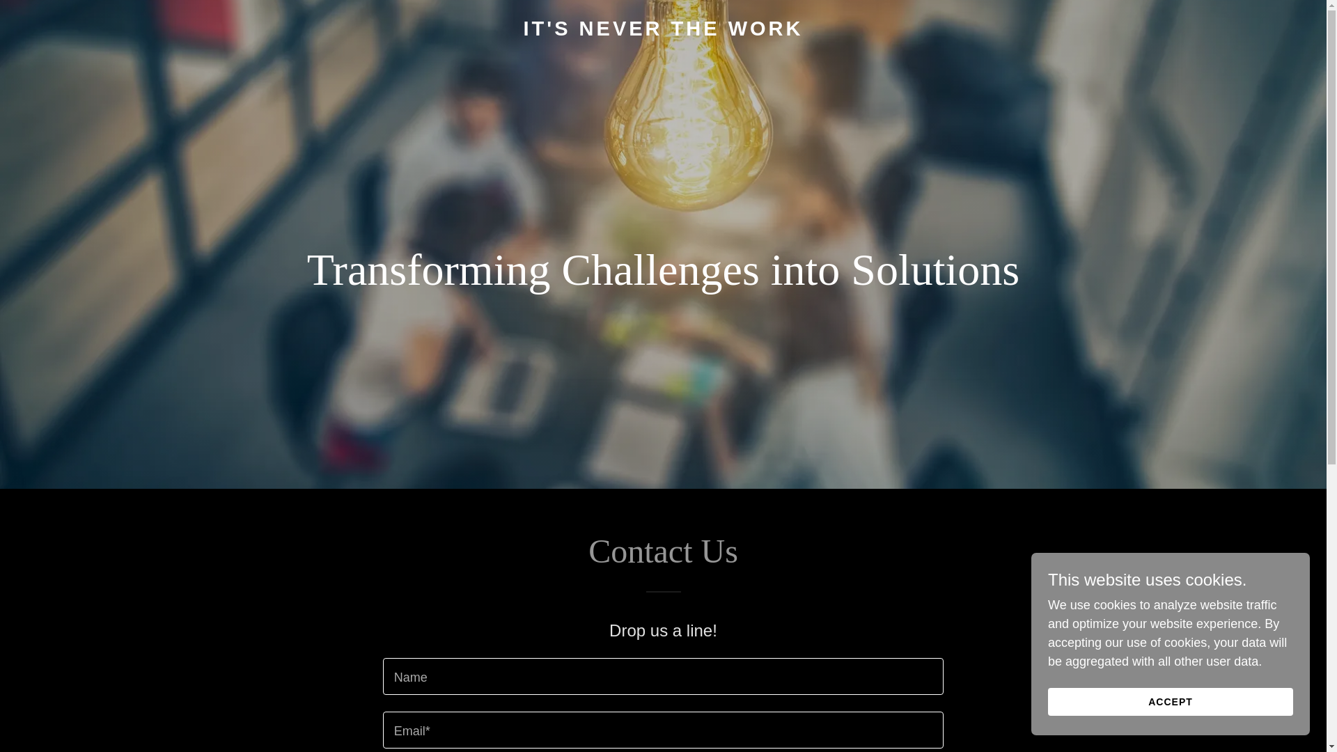 website screenshot of https://itsneverthework.com/