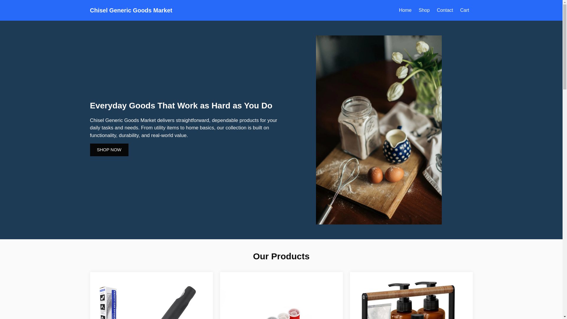 website screenshot of https://chiselgenericgoodsmarket.com/