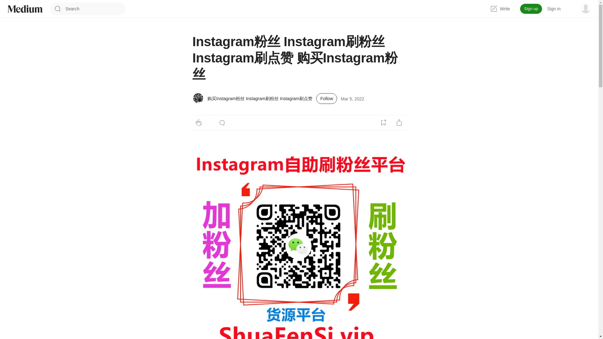 website screenshot of https://maifensi.medium.com/instagram%E7%B2%89%E4%B8%9D-instagram%E5%88%B7%E7%B2%89%E4%B8%9D-instagram%E5%88%B7%E7%82%B9%E8%B5%9E-%E8%B4%AD%E4%B9%B0instagram%E7%B2%89%E4%B8%9D-358d02aee691