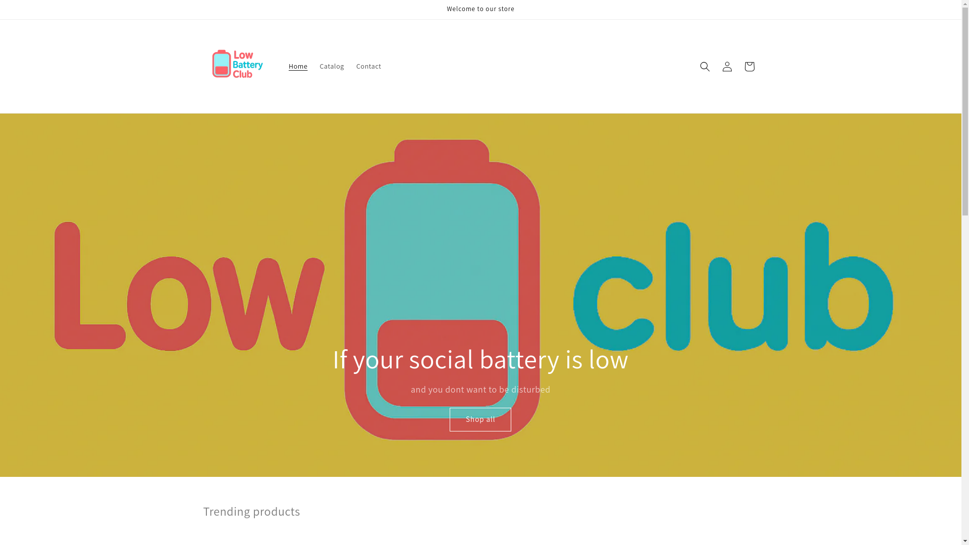 website screenshot of https://lowbatteryclub.store/