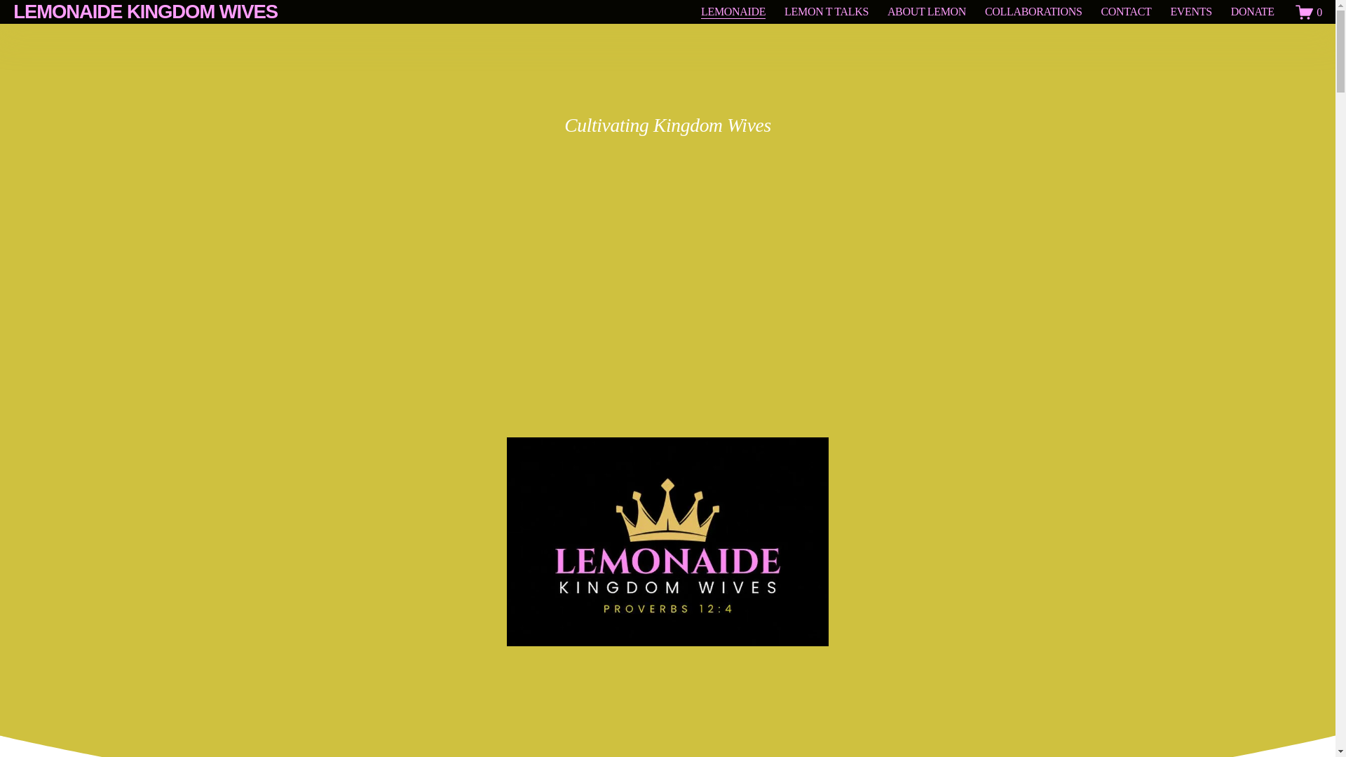 website screenshot of https://lemonaidekingdomwives.org/