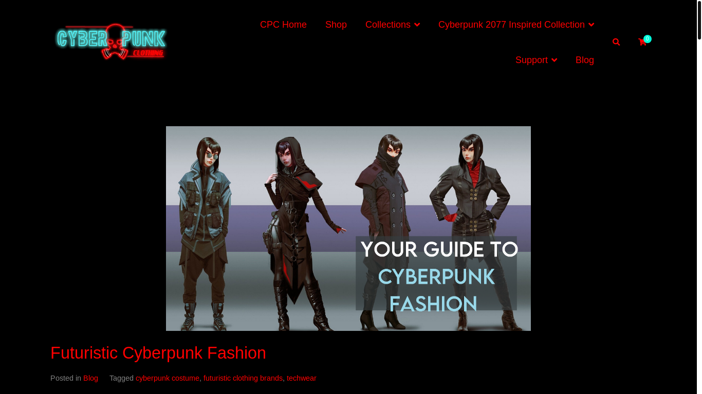 website screenshot of https://cyberpunkclothing.net/futuristic-cyberpunk-fashion/