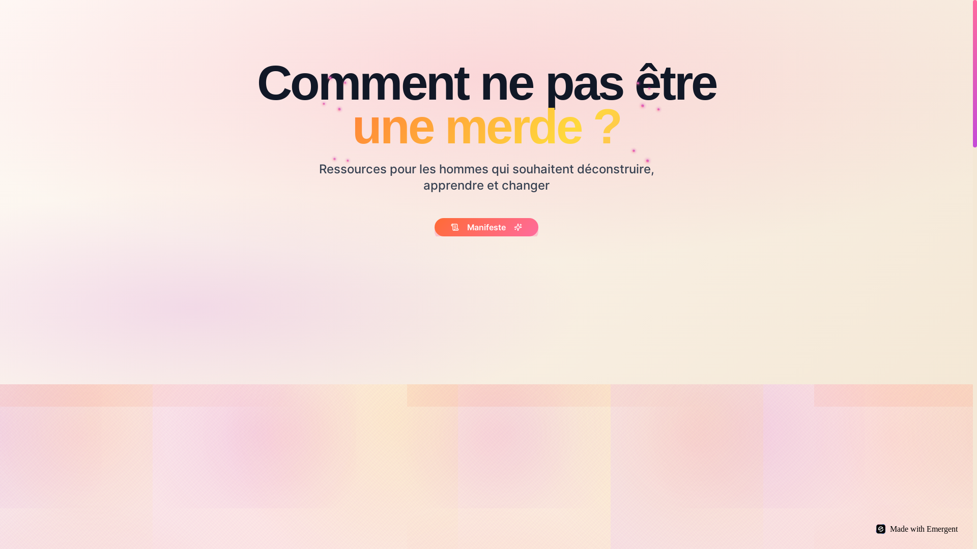 website screenshot of https://commentnepasetreunemerde.fr/