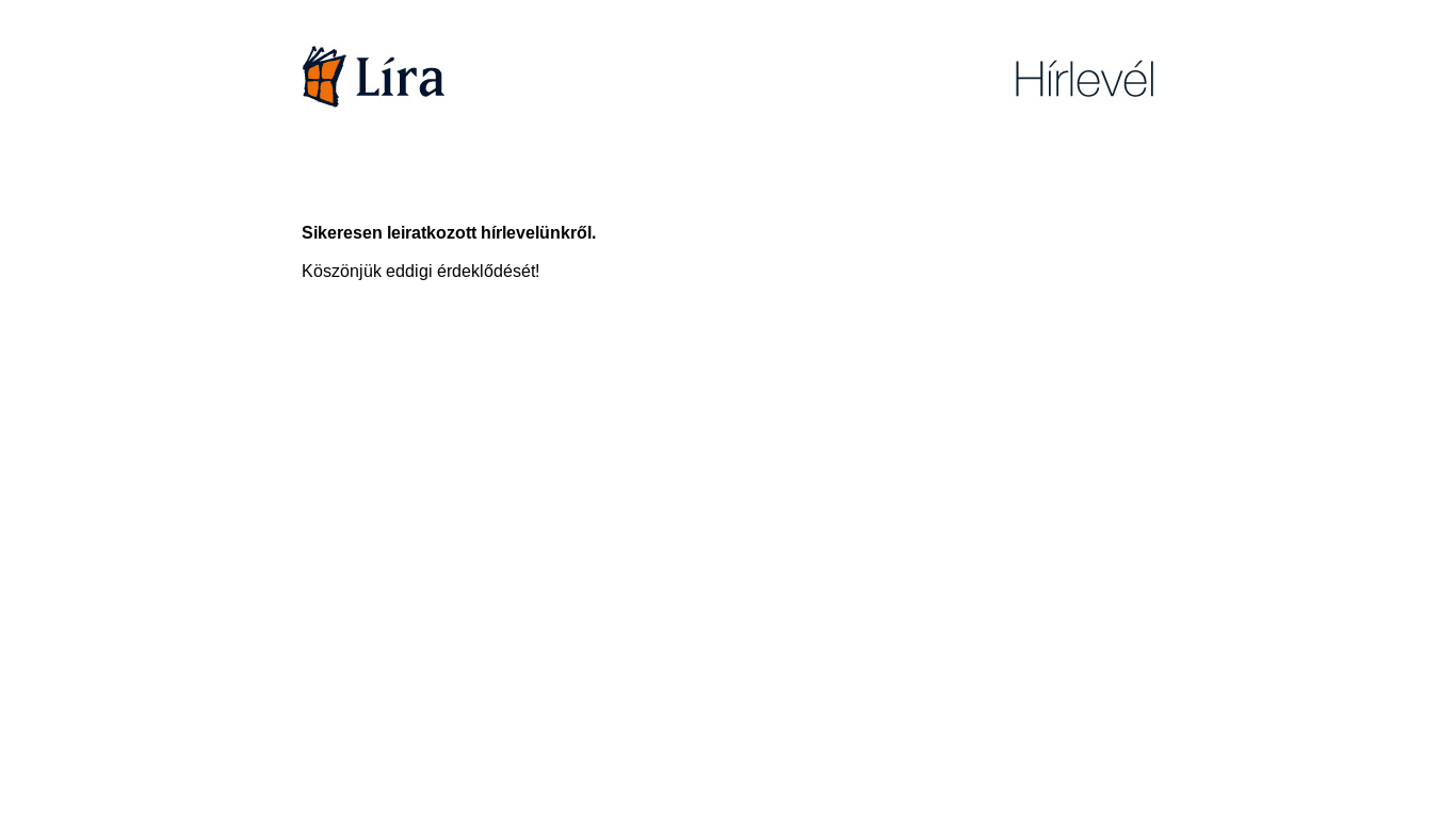 website screenshot of https://hirlevel.lira.hu/subscriber/optOut101.php?a376b168767f9173787686697c7b919ab19bcb93b38d9d9b9c97829378bf9aa2889f938b78789aa29bbcc78a7880a6a0a37b8965a578
