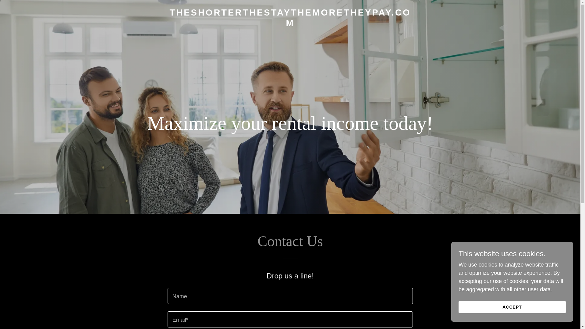 website screenshot of https://theshorterthestaythemoretheypay.com/