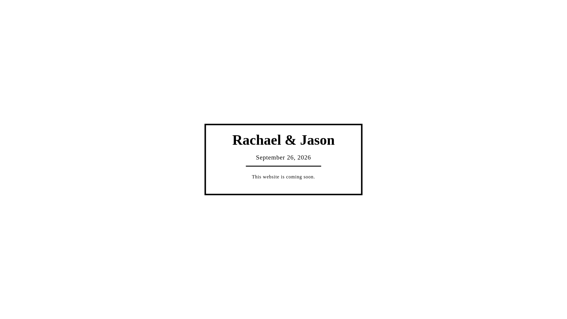 website screenshot of https://jasonandrachael.com/
