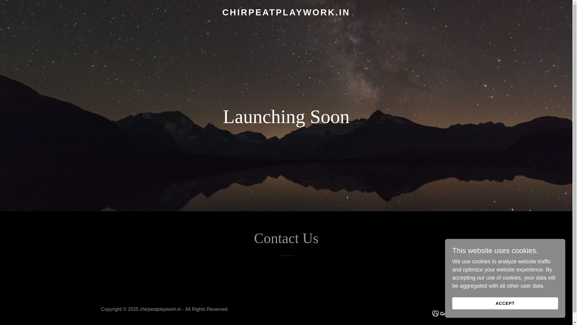 website screenshot of https://chirpeatplaywork.in/