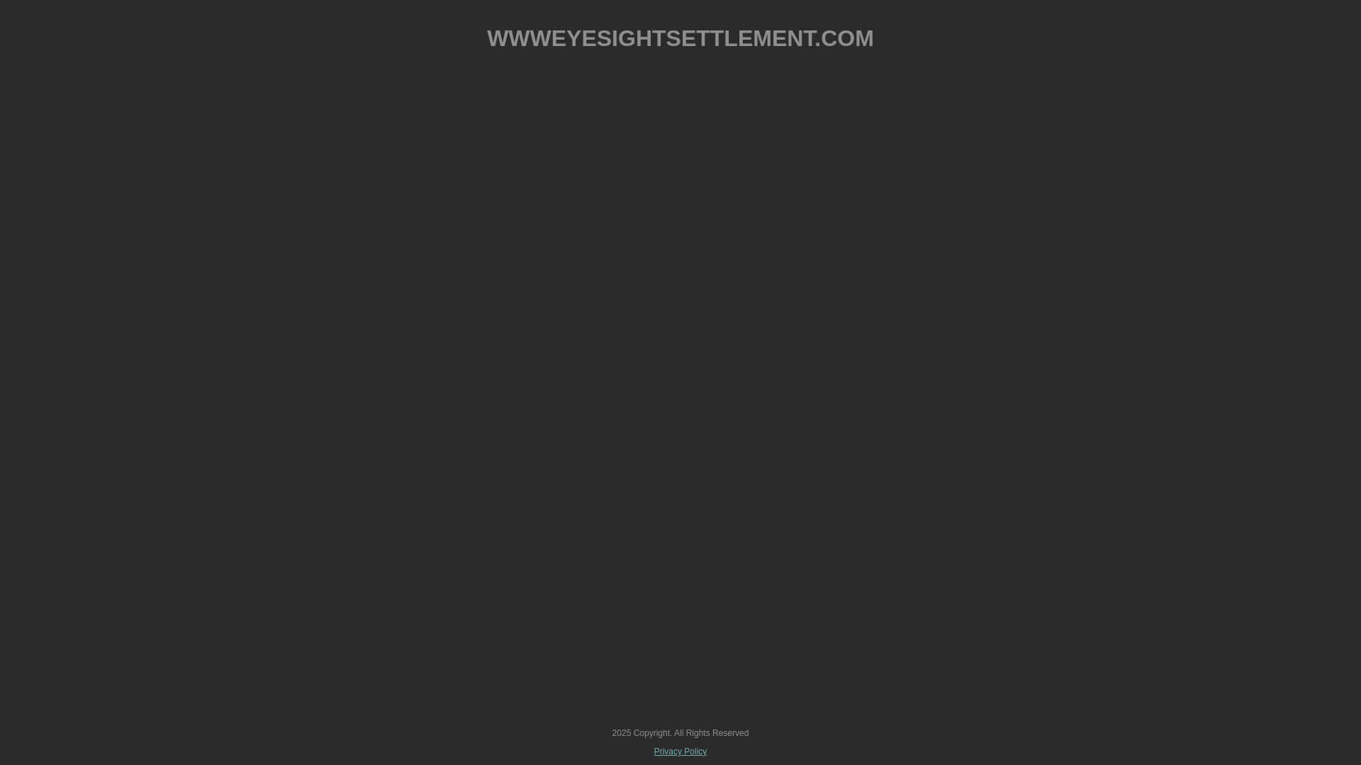 website screenshot of https://wwweyesightsettlement.com/