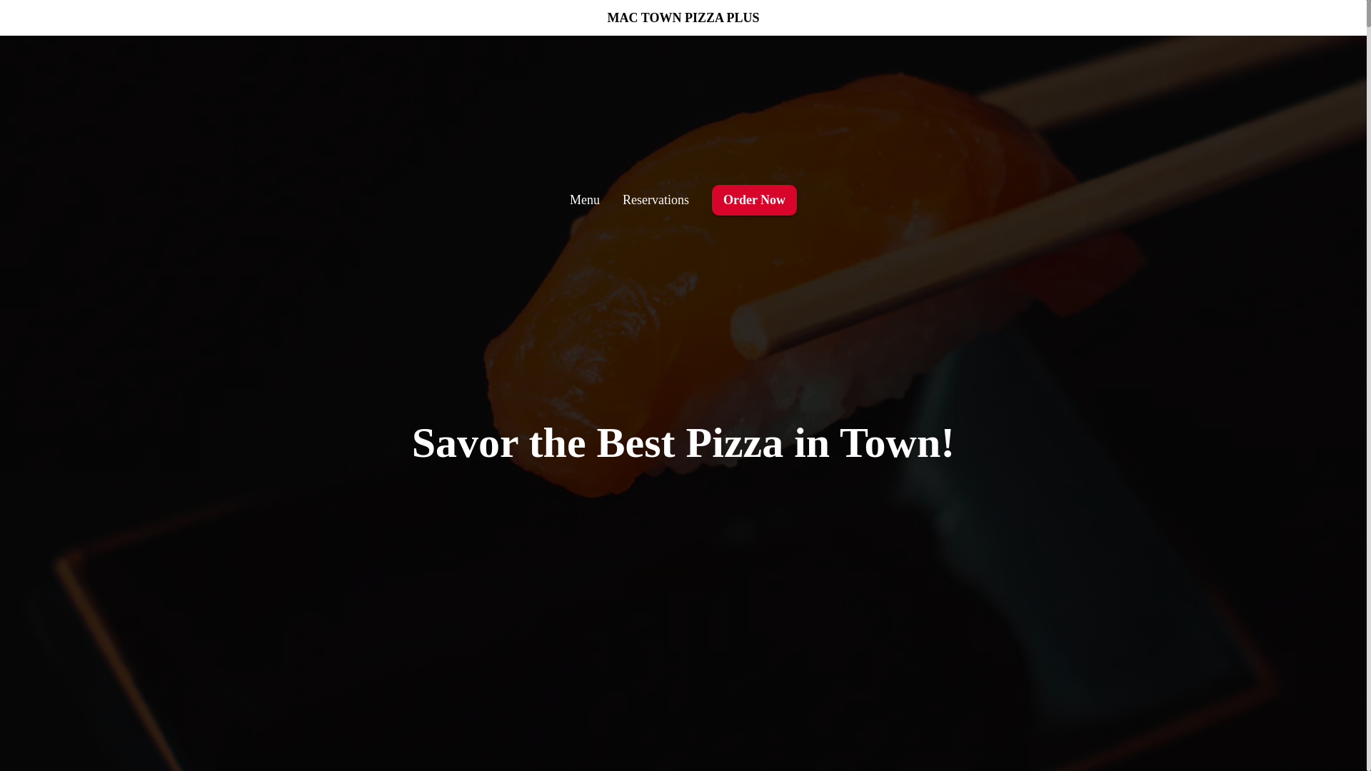 website screenshot of https://mactownpizza.com/