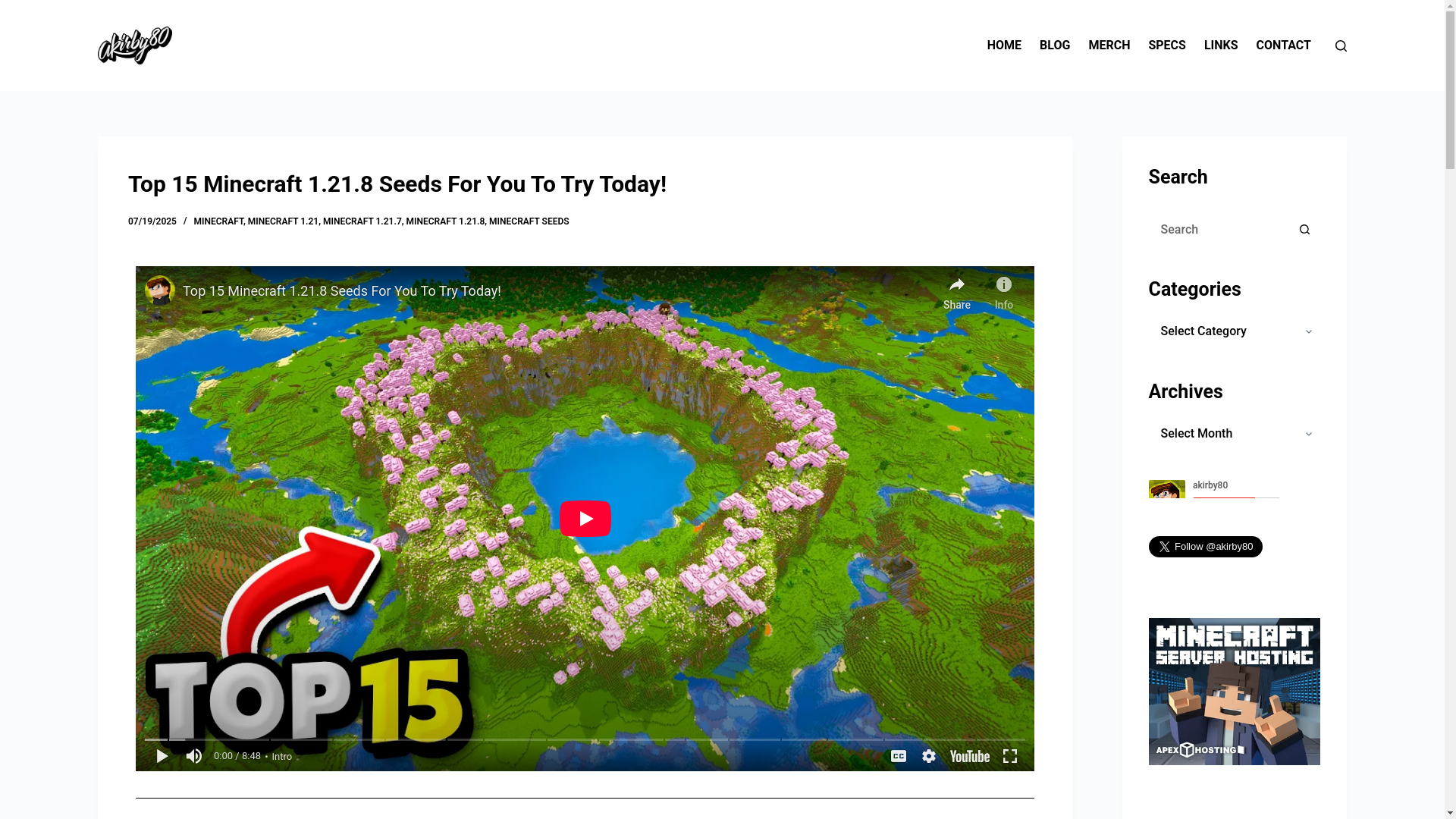 website screenshot of https://akirby80.net/blog/top-15-minecraft-1-21-8-seeds-for-you-to-try-today/