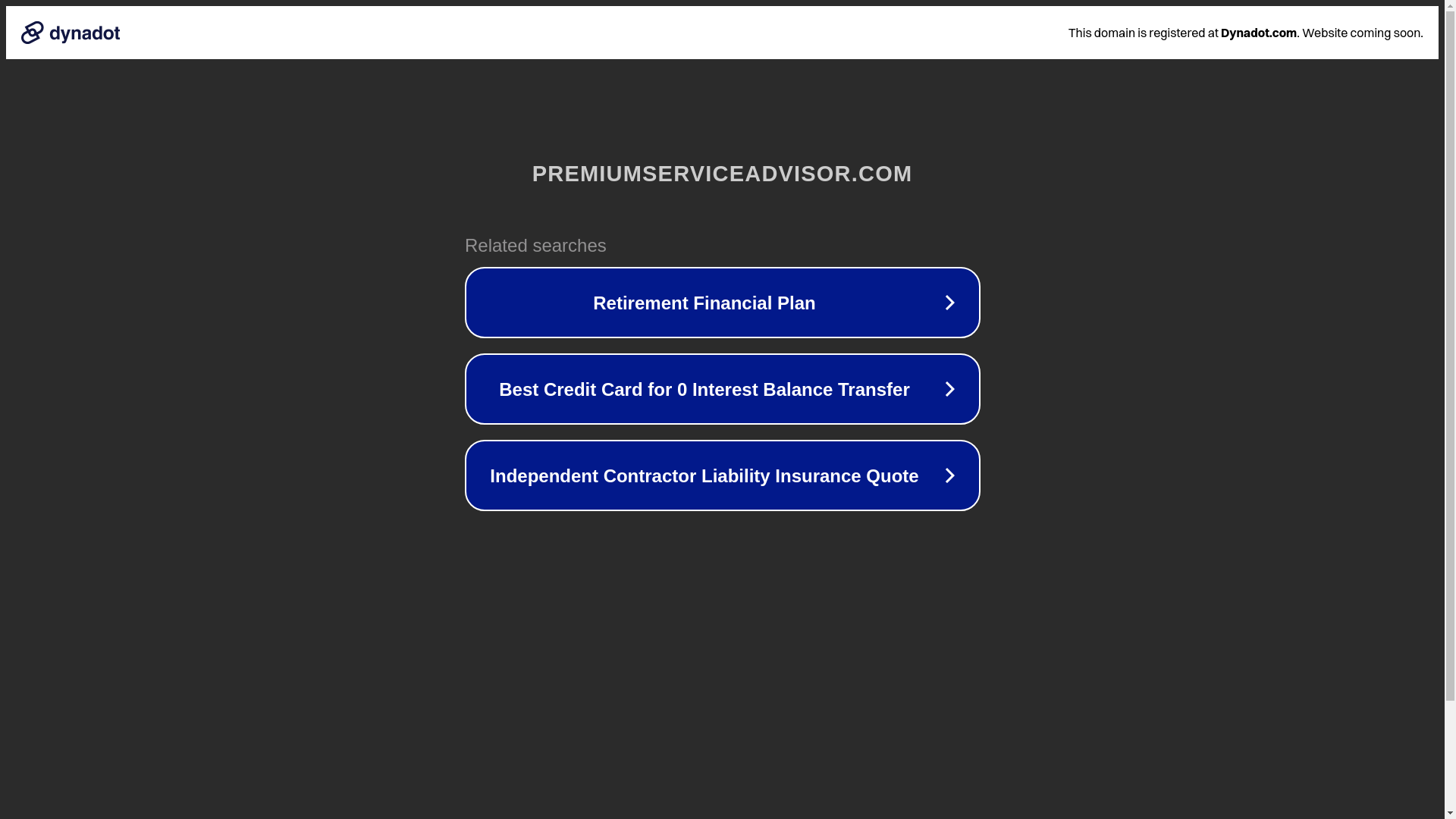 website screenshot of https://premiumserviceadvisor.com/