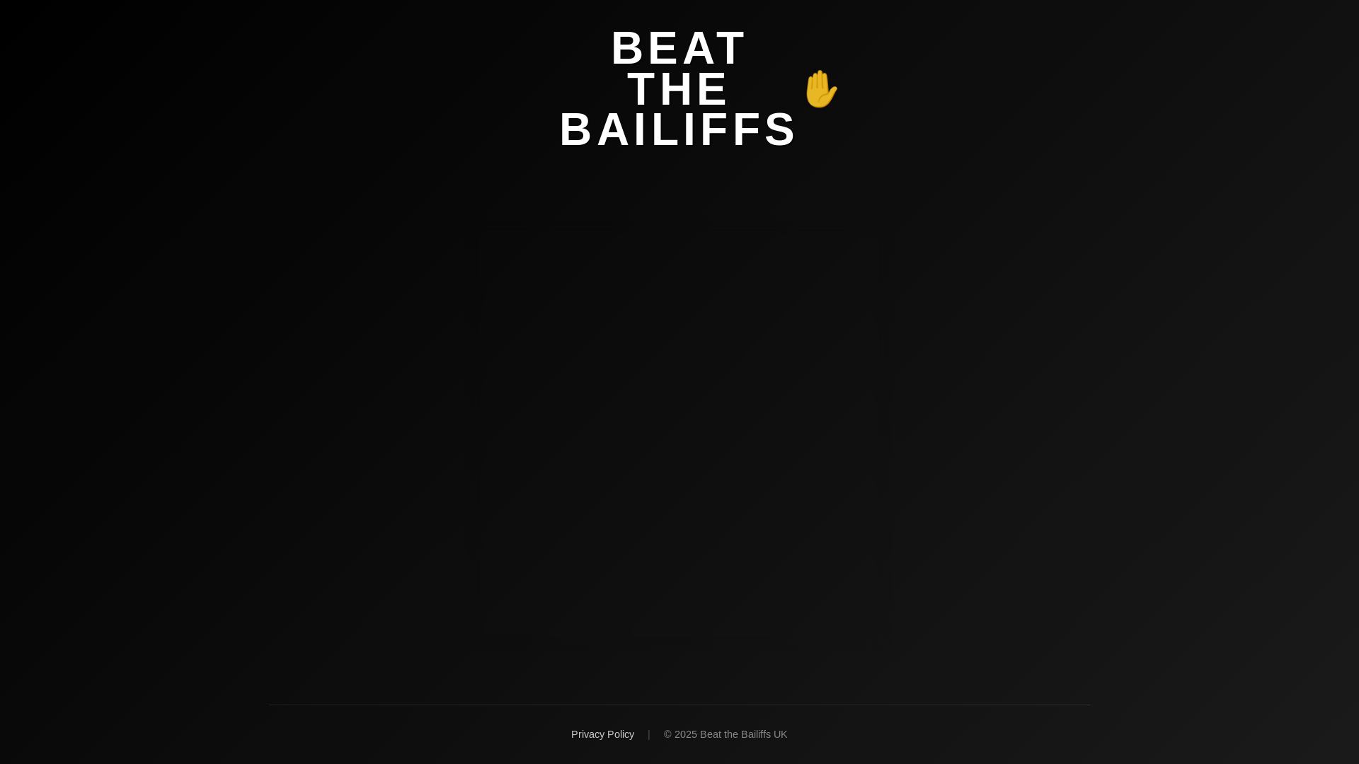 website screenshot of https://beatthebailiffs.uk/