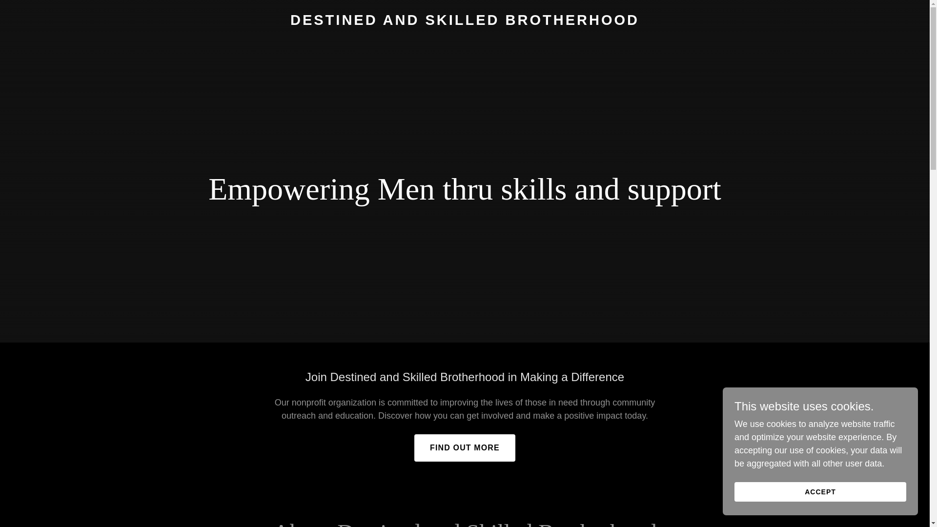 website screenshot of https://destinedandskilledbrotherhood.org/