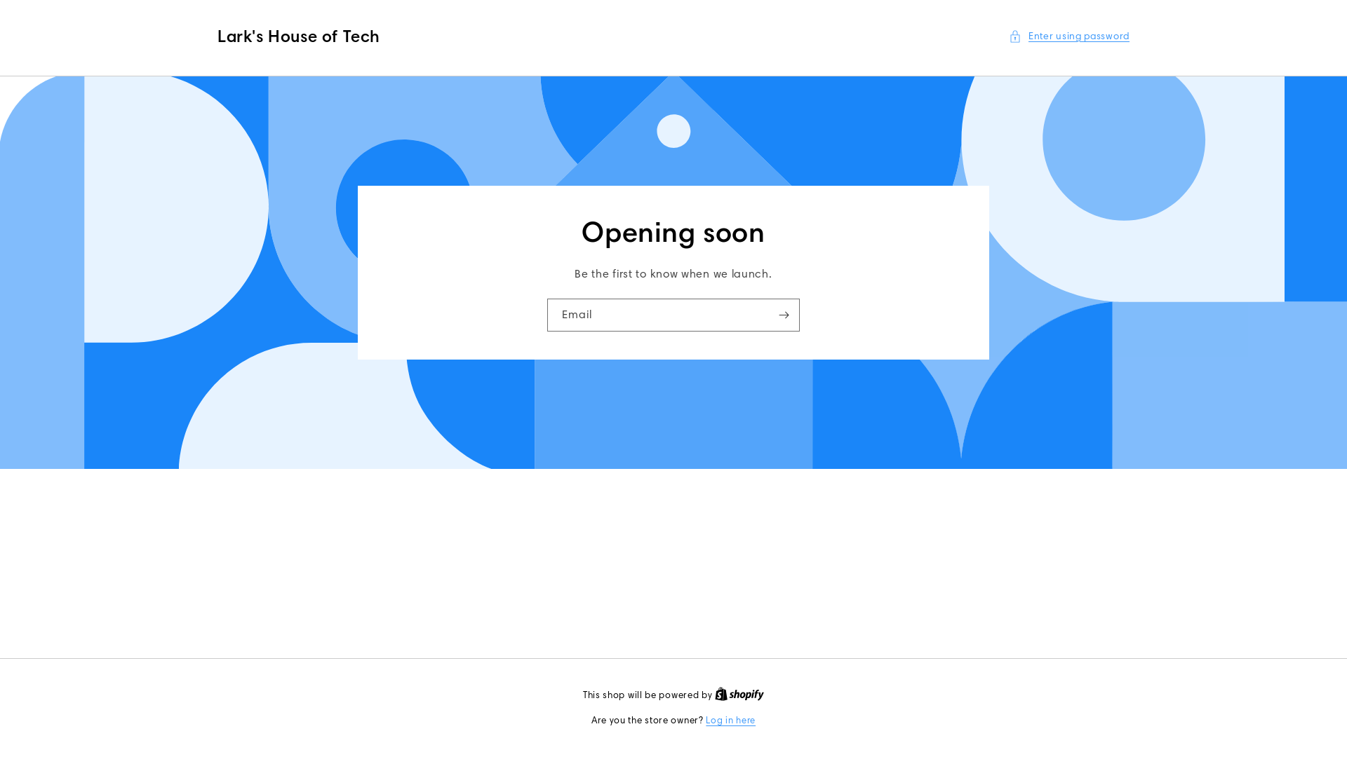 website screenshot of https://larkshouseoftech.com/