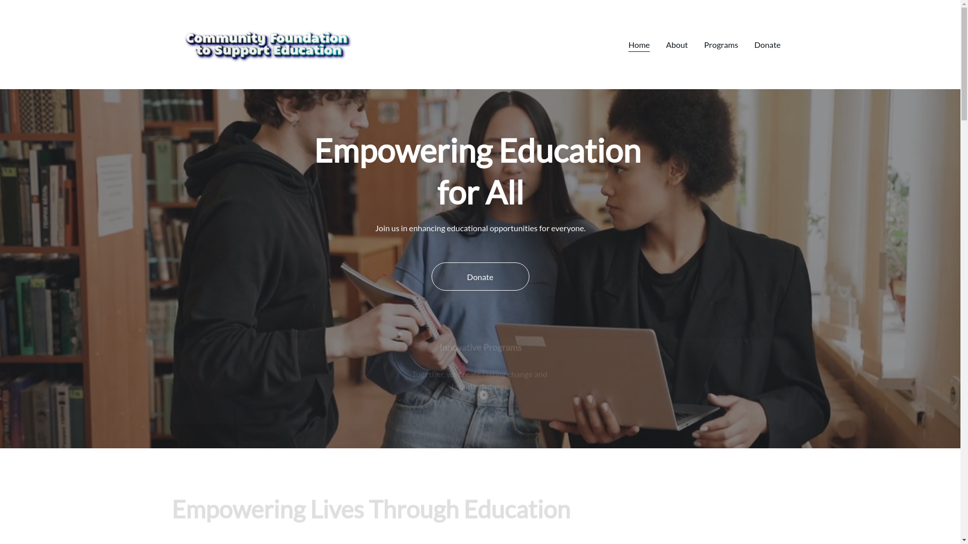 website screenshot of https://communityfoundationtosupporteducation.org/