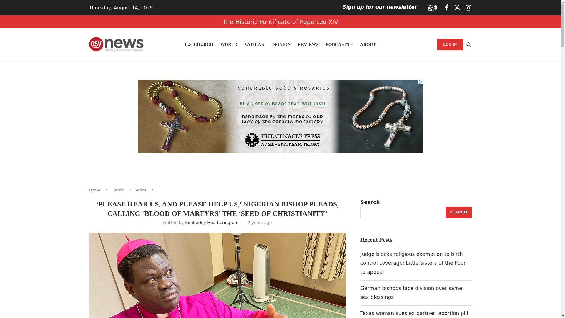 website screenshot of https://www.osvnews.com/please-hear-us-and-please-help-us-nigerian-bishop-pleads-calling-blood-of-martyrs-the-seed-of-christianity/