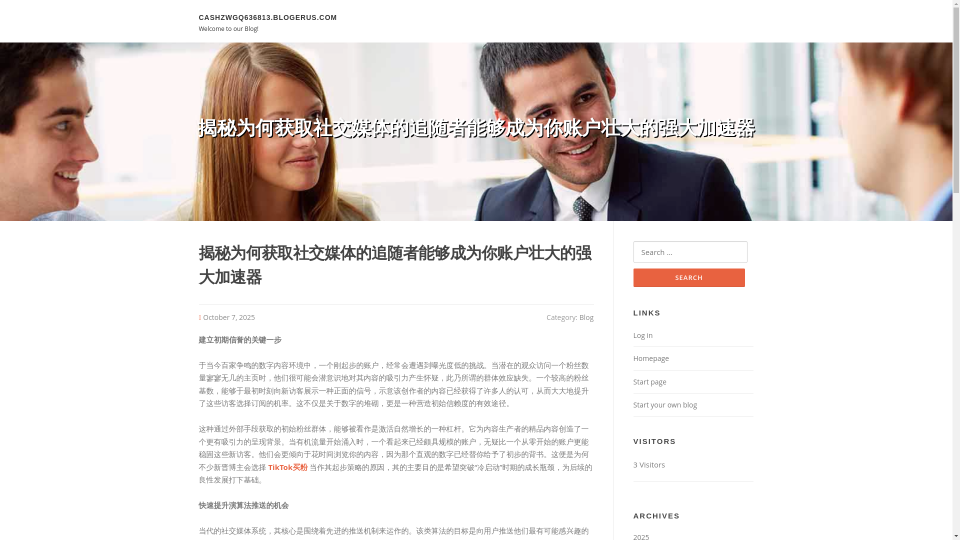 website screenshot of https://cashzwgq636813.blogerus.com/59633286/%E6%8F%AD%E7%A7%98%E4%B8%BA%E4%BD%95%E8%8E%B7%E5%8F%96%E7%A4%BE%E4%BA%A4%E5%AA%92%E4%BD%93%E7%9A%84%E8%BF%BD%E9%9A%8F%E8%80%85%E8%83%BD%E5%A4%9F%E6%88%90%E4%B8%BA%E4%BD%A0%E8%B4%A6%E6%88%B7%E5%A3%AE%E5%A4%A7%E7%9A%84%E5%BC%BA%E5%A4%A7%E5%8A%A0%E9%80%9F%E5%99%A8
