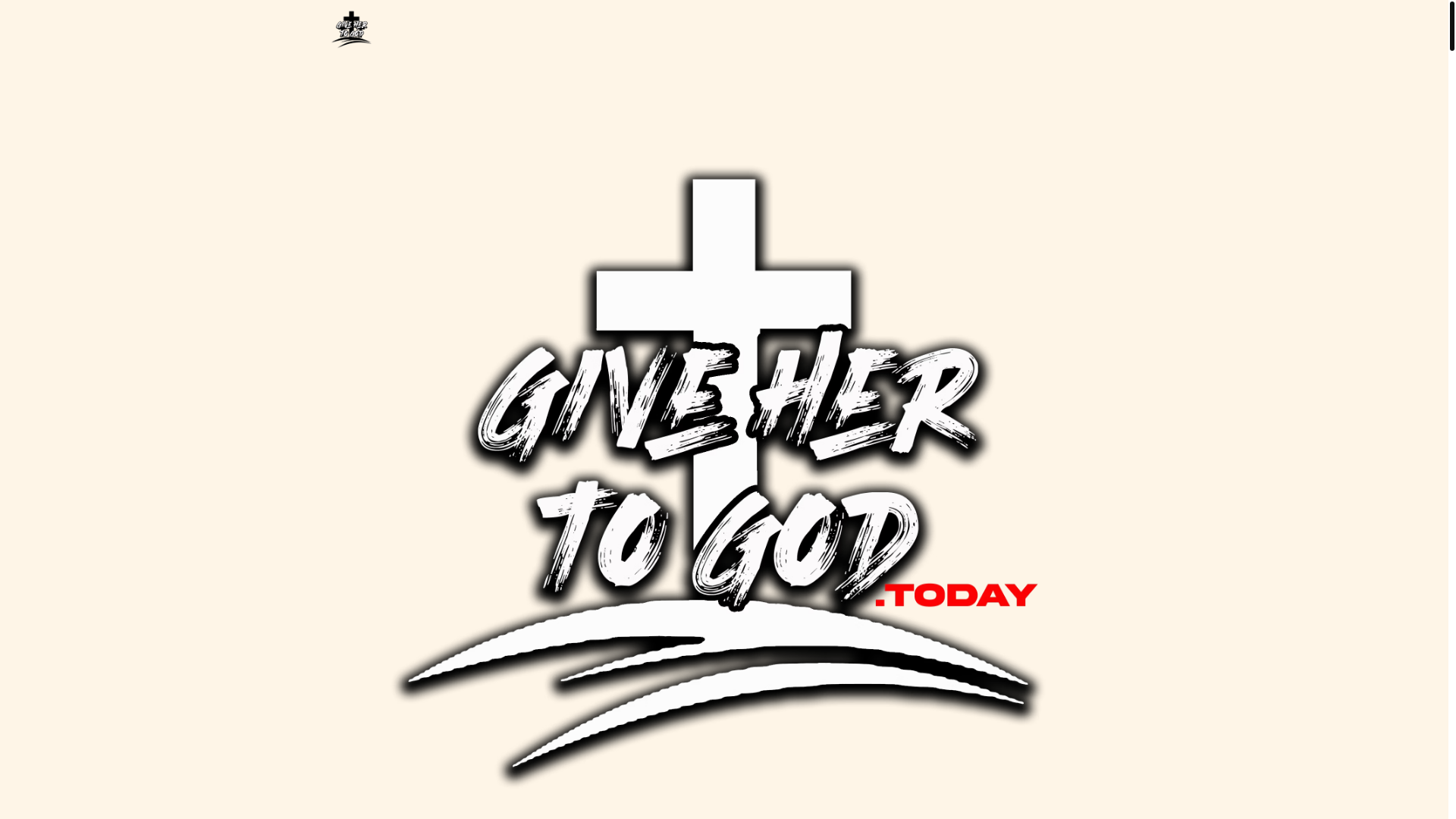website screenshot of https://givehertogod.today/