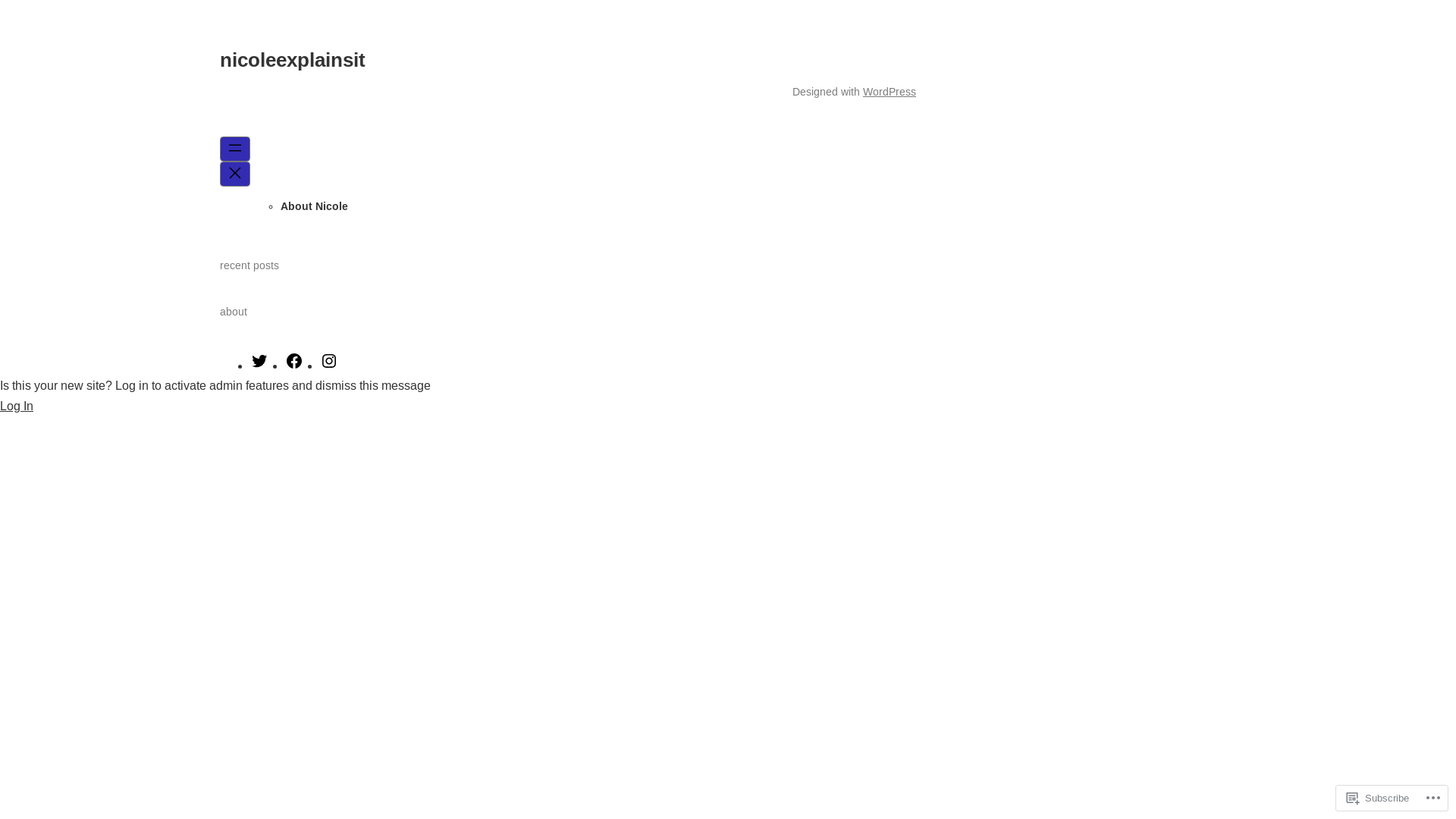 website screenshot of https://nicolelexplainsitall.blog/