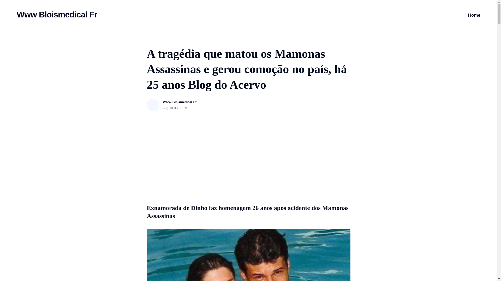 website screenshot of https://www.bloismedical.fr/br/como-os-mamonas-assassinas-ficaram-apos-o-acidente.html