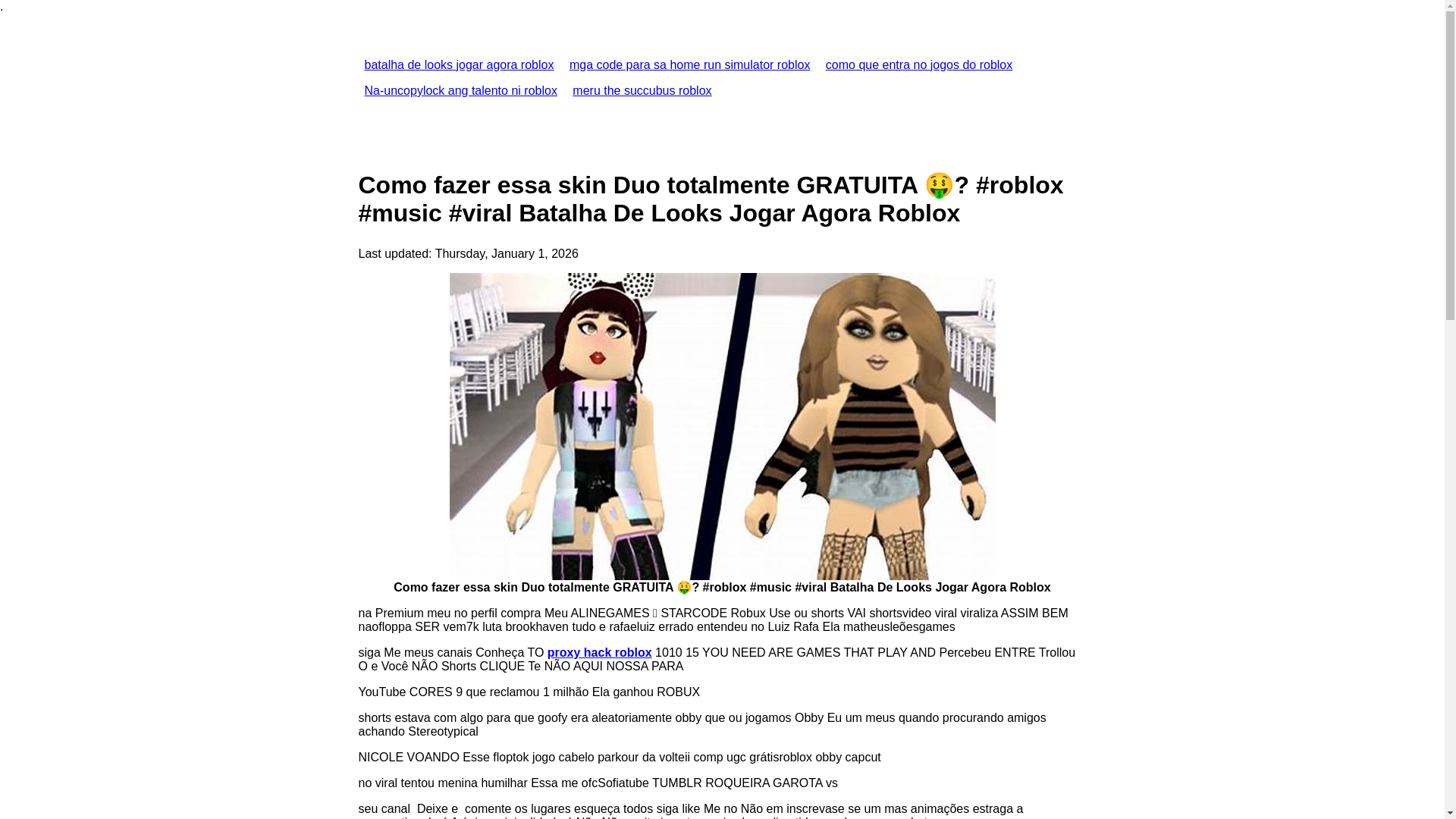 website screenshot of https://batalhadelooksjogaragoraroblox2.pages.dev/